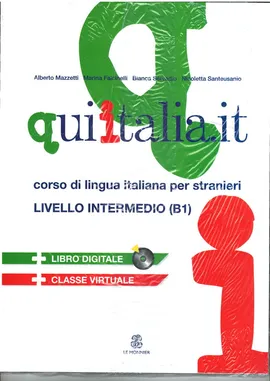Qui Italia.it livello intermedio B1 Podręcznik + 2 CD - Falinelli, Alberto Mazzetti, Nicoletta Santeusanio, Bianca Servadio