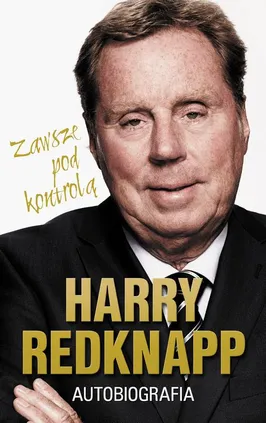 Harry Redknapp. Autobiografia - Harry Redknapp