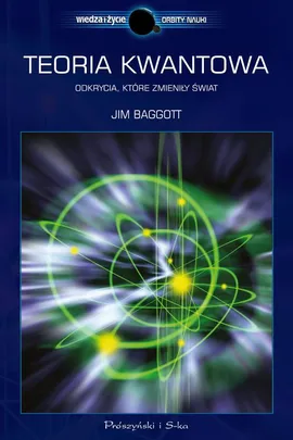 Teoria kwantowa - Jim Baggott