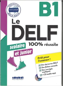 DELF 100% reussite B1 scolaire et junior +CD - Bruno Girardeau, Marie Rabin