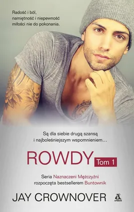 Rowdy. Tom 1 - Jay Crownover