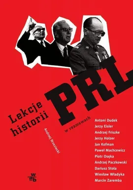 Lekcje historii PRL w rozmowach - Andrzej Brzeziecki