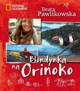 Blondynka na Orinoko - Beata Pawlikowska