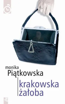 Krakowska żałoba - Monika Piątkowska