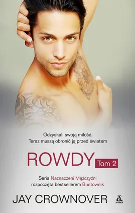 Rowdy. Tom 2 - Jay Crownover