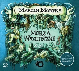 Morza wszeteczne - Marcin Mortka