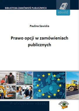 Prawo opcji w zamówieniach publicznych - Paulina Sawicka