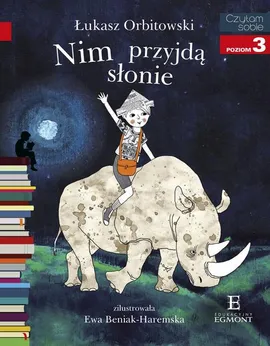 Nim przyjdą słonie - Łukasz Orbitowski