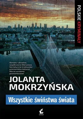 Wszystkie świństwa świata - Jolanta Mokrzyńska