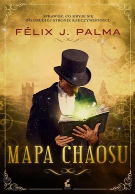Mapa chaosu - Felix J. Palma