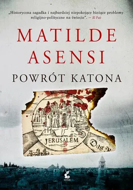Powrót Katona - Matilde Asensi