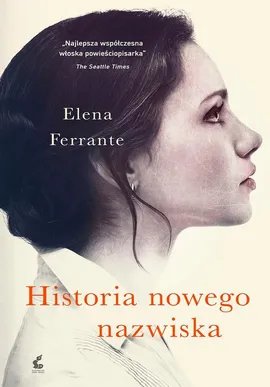 Historia nowego nazwiska wydanie 2 - Elena Ferrante