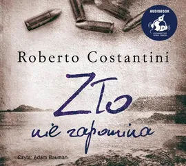 Zło nie zapomina - Roberto Costantini
