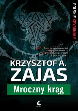 Mroczny Krąg - Krzysztof A. Zajas