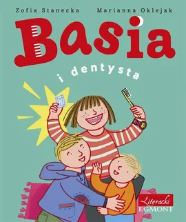 Basia i dentysta - Zofia Stanecka