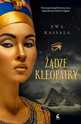 Żądze Kleopatry - Ewa Kassala