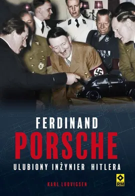 Ferdinand Porsche - Karl Ludvigsen