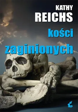 Kości zaginionych - Kathy Reichs
