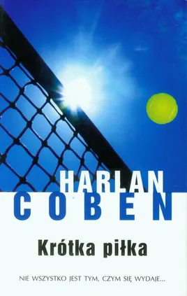 Krótka piłka - Harlan Coben