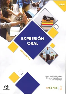 Expresion oral A2-B1 nivel intermedio + audio do pobrania - Garcia Gregoria Lopez, Lobon Lopez Maria Jose, Ron Ron Ana Isabel