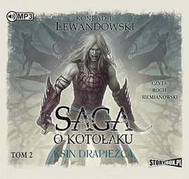 Saga o kotołaku Tom 2 Ksin drapieżca - Konrad T. Lewandowski