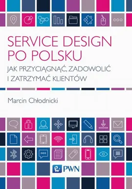 Service Design po polsku - Marcin Chłodnicki