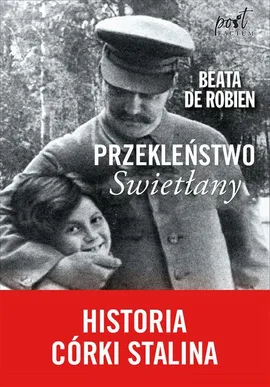 Przekleństwo Swietłany. Historia córki Stalina - Beata de Robien