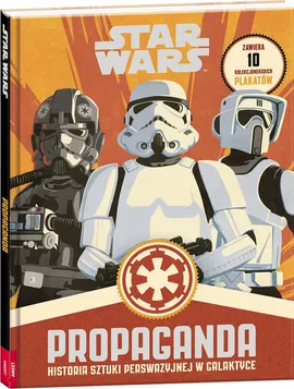 Star Wars Propaganda - Pablo Hidalgo