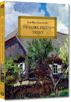 Fraszki Pieśni Treny - Outlet - Jan Kochanowski