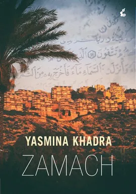 Zamach - Yasmina Khadra