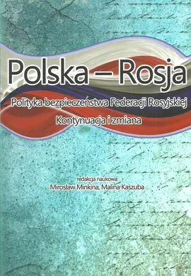 Polska - Rosja Polityka bezpieczeństwa Federacji Rosyjskiej
