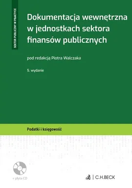Dokumentacja wewnętrzna w jednostkach sektora finansów publicznych + płyta CD