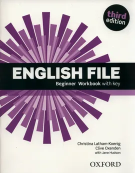 English File Beginner Workbook with Key - Jane Hudson, Christina Latham-Koenig, Clive Oxenden