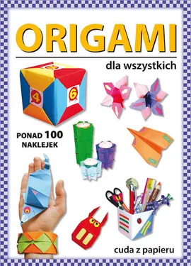 Origami dla wszystkich - Beata Guzowska