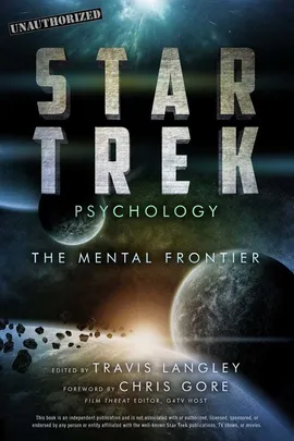 Star Trek Psychology - Travis Langley