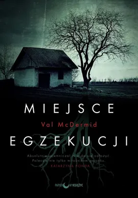 Miejsce egzekucji - Val McDermid