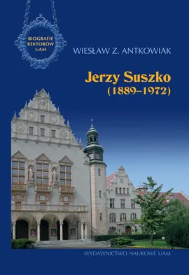 Jerzy Suszko (1889-1972) - Antkowiak Z. Wiesław