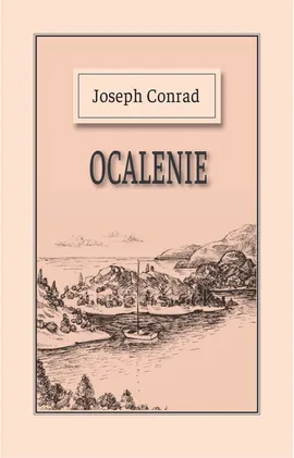 Ocalenie - Joseph Conrad