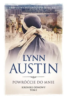 Powróćcie do mnie Tom 1 - Austin Lynn