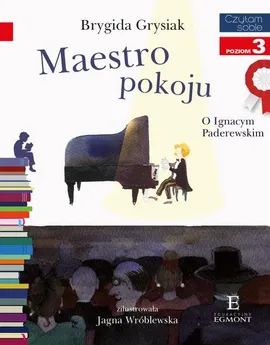 Czytam sobie Maestro pokoju - Brygida Grysiak