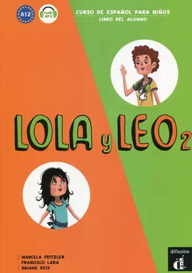 Lola y Leo 2 A 1.2 Podręcznik - Marcela Fritzker, Francisco Lara, Daiane Reis