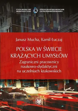 Polska w świecie krążących umysłów - Kamil Łuczaj, Janusz Mucha