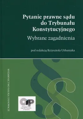 Pytanie prawne sądu do Trybunału Konstytucyjnego