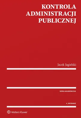 Kontrola administracji publicznej - Jacek Jagielski