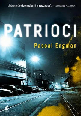 Patrioci - Pascal Engman