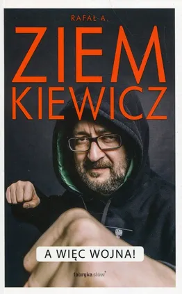 A więc wojna - Rafał Ziemkiewicz