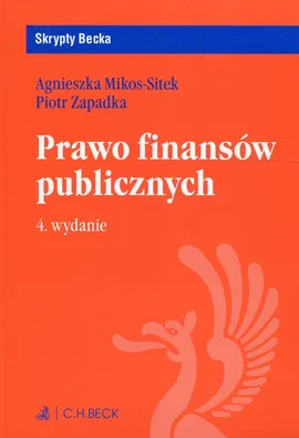 Prawo finansów publicznych - Agnieszka Mikos-Sitek, Piotr Zapadka