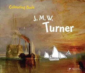 Coloring Book: J. M. W. Turner - Annette Roeder