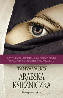 Arabska księżniczka - wyd. Prószyński - Tanya Valko
