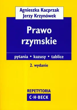 Prawo rzymskie Repetytoria - Agnieszka Kacprzak, Jerzy Krzynówek